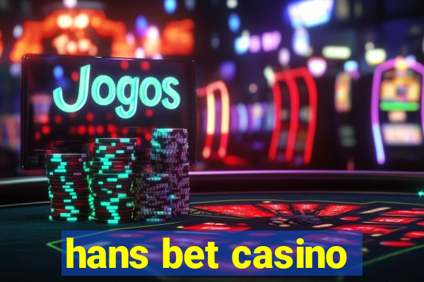 hans bet casino